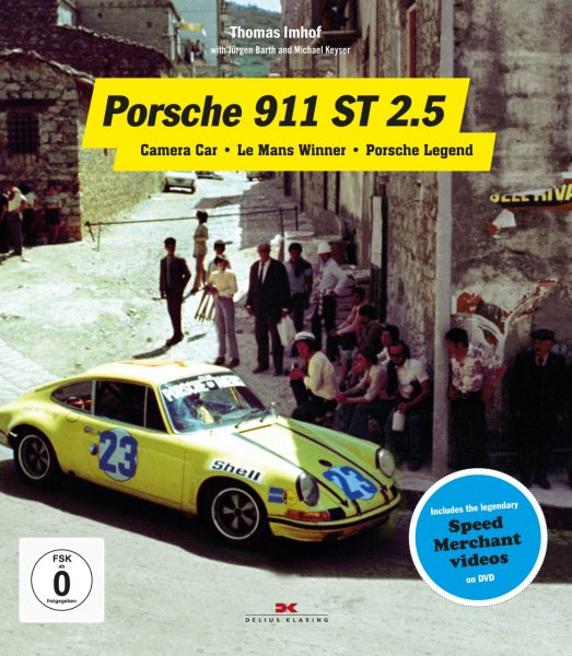 Porsche 911 ST 2.5 — Camera Car · Le Mans Winner · Porsche Legend