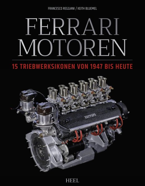 Ferrari Motoren — 15 Triebwerksikonen von 1947 bis heute