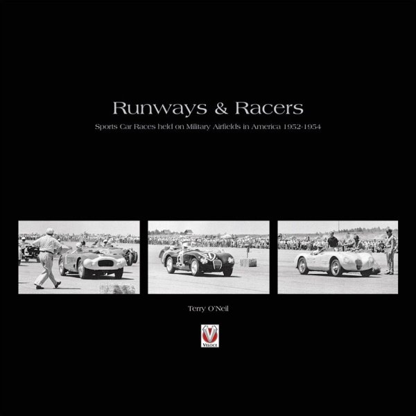 Runways & Racers — Sports Car Races held on Military Airfields in America 1952-1954