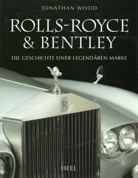 Rolls-Royce & Bentley — Die Geschichte einer legendären Marke
