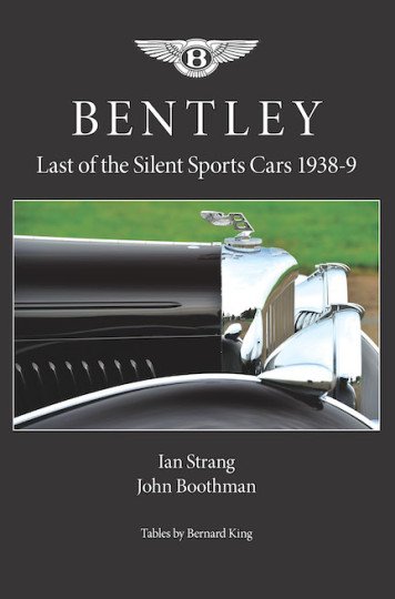 Bentley — Last of the Silent Sports Cars 1938-1939