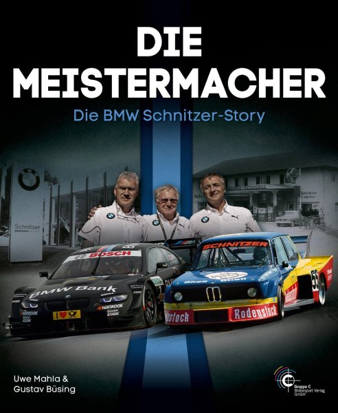 Die Meistermacher — Die BMW Schnitzer-Story