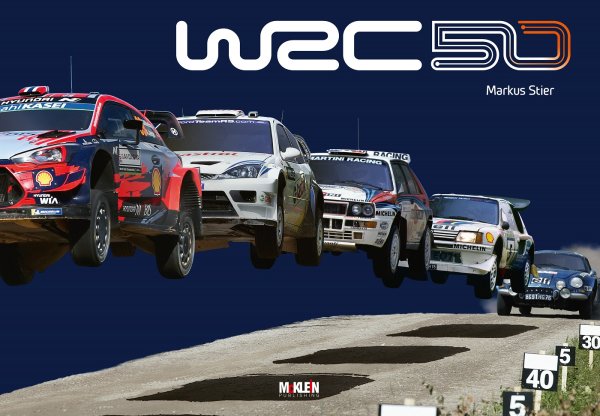 WRC 50 — Die Geschichte der Rallye-Weltmeisterschaft 1973-2022