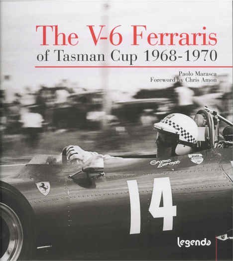 The V-6 Ferraris of Tasman Cup 1968-1970