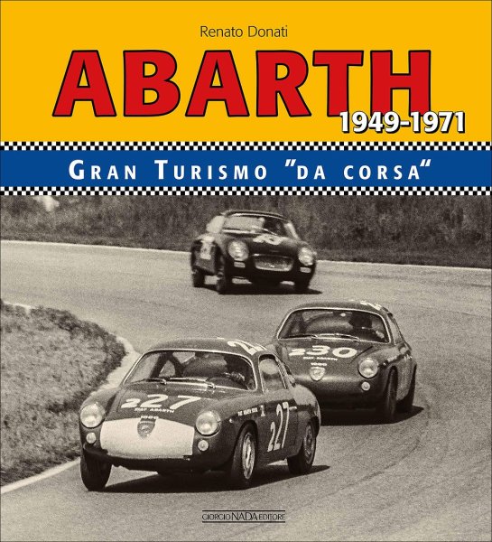Abarth — Gran Turismo Da Corsa 1949-1971