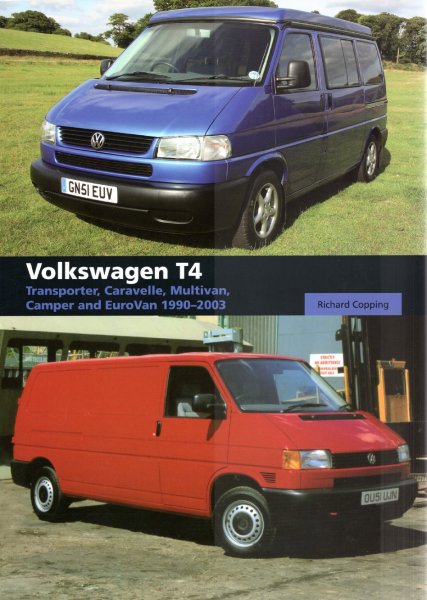 Volkswagen T4 — Transporter, Caravelle, Multivan, Camper and EuroVan 1990-2003
